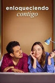 Enloqueciendo contigo tv show poster