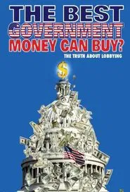 The Best Government Money Can Buy? movie poster