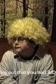 So... when did you figure out that you had AIDS? movie poster