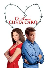 Poster do filme O Amor Custa Caro