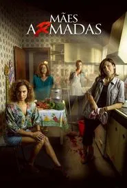 Poster da série Mães A(r)madas