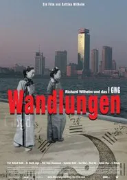 Wisdom of Changes - Richard Wilhelm and the I Ching movie poster