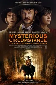 Mysterious Circumstance: The Death of Meriwether Lewis movie poster