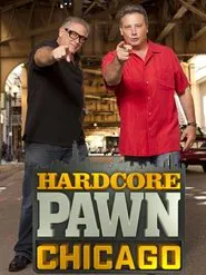 Hardcore Pawn: Chicago tv show poster
