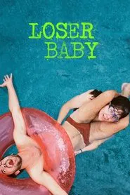 Loser Baby movie poster