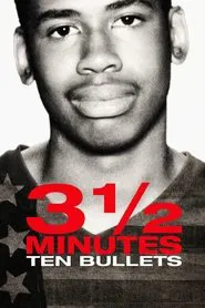 Poster do filme 3 ½ Minutes, 10 Bullets