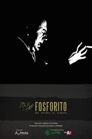 Fosforito: una historia de flamenco movie poster