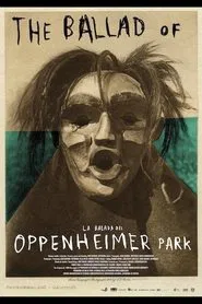 The Ballad of Oppenheimer Park movie poster