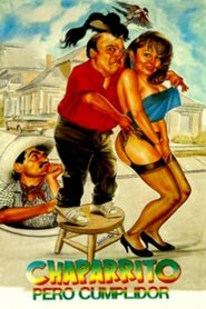 Chaparrito pero cumplidor movie poster