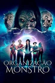 Poster do filme Organização Monstro