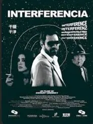 Interferencia movie poster