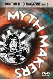 Myth Makers 47: Doctor Who Magazine Vol. 2 movie poster