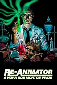 Poster do filme Re-Animator: A Hora dos Mortos-Vivos