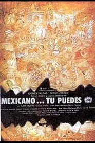 Mexicano ¡Tú puedes! movie poster
