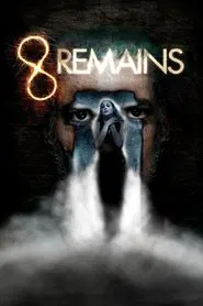 Poster do filme 8 Remains