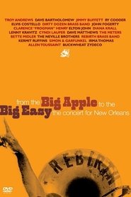 From the Big Apple to the Big Easy: The Concert for New Orleans movie poster