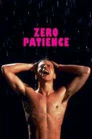 Zero Patience movie poster