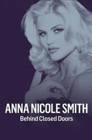 Anna Nicole Smith: Behind Closed Doors movie poster
