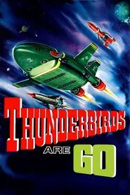 Thunderbirds Are GO movie poster