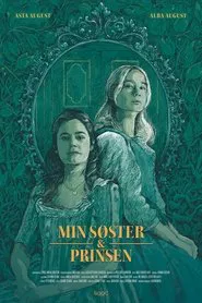 Min Søster og Prinsen movie poster