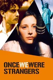 Poster do filme Once We Were Strangers