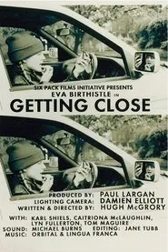 Getting Close movie poster