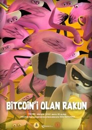 Bitcoin'i Olan Rakun movie poster