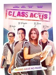 Class Acts movie poster