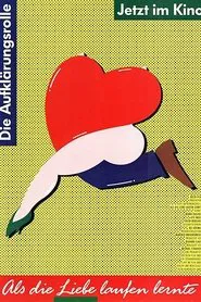 Die Aufklärungsrolle - Als die Liebe laufen lernte movie poster