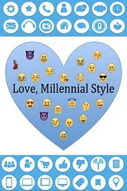 Love, Millennial Style tv show poster