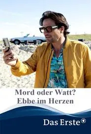 Mord oder Watt? Ebbe im Herzen movie poster