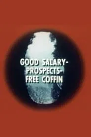Good Salary, Prospects, Free Coffin movie poster