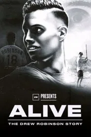 Alive: The Drew Robinson Story movie poster