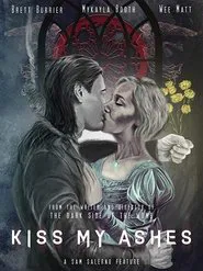 Kiss My Ashes movie poster