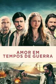 Poster do filme Amor em Tempos de Guerra