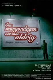 Om morgondagen vet man aldrig movie poster