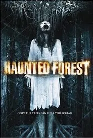 Haunted Forest movie poster
