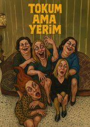 Tokum Ama Yerim movie poster