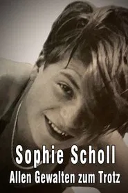 Poster do filme Sophie Scholl - Allen Gewalten zum Trotz