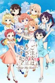 Is the Order a Rabbit?? Dear My Sister movie poster