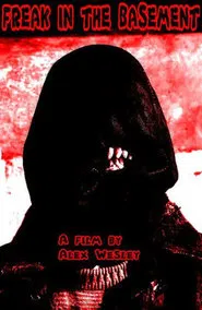 Freak in the Basement movie poster