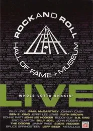 Rock and Roll Hall of Fame Live - Whole Lotta Shakin' movie poster