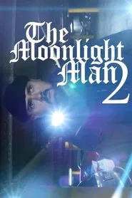 The Moonlight Man 2 movie poster