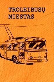 Trolleybus City movie poster