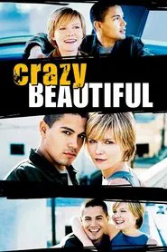 Crazy/Beautiful movie poster