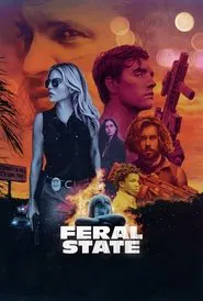 Feral State movie poster
