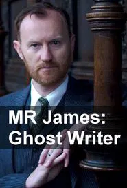 M.R. James: Ghost Writer movie poster