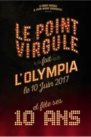 Le Point Virgule fait l'Olympia - 10e édition movie poster