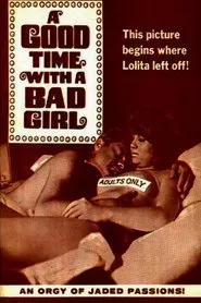 A Good Time with a Bad Girl movie poster