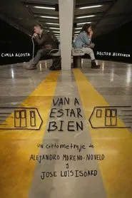 Van a estar bien movie poster